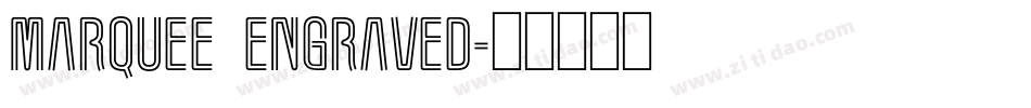 Marquee Engraved字体转换